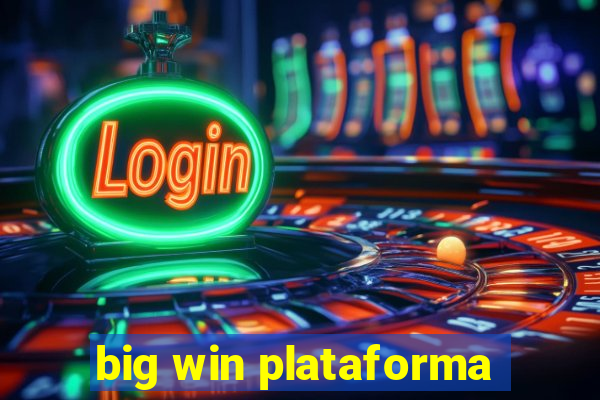 big win plataforma